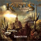 Kaktus Project - Superstition