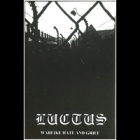 Luctus - Warlike Hate and Grief