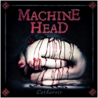 Machine Head - Catharsis (CD + DVD)