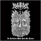Maledictvs - In Rebellion with Him by Nature