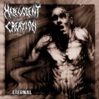 Malevolent Creation - Eternal (LP 12" Clear)