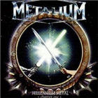 Metalium - Millennium Metal-Chapter One (CD)