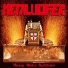 Metalucifer - Heavy Metal Bulldozer (German Version)