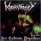 Monstrosity - Live Extreme Brazilian Tour 2002
