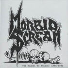 Morbid Scream - The Signal to Attack: 1986-1990
