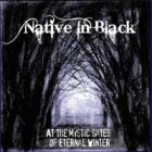 Native in Black - At the Mystic Gates of Eternal