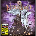 Neverland - Never Too Late (EP 7" + CD)