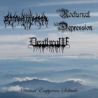 Nocturnal Depression/Benighted in Sodom/Deathrow - Dismal Empyrean Solitude