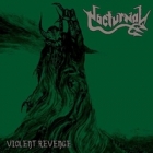 Nocturnal - Violent Revenge