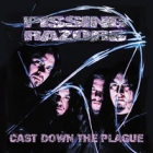 Pissing Razors - Cast Down The Plague (CD)