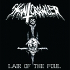 Skincrawler - Lair of the Foul (LP 12")
