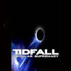 Tidfall - Circular Supremacy (Tape)