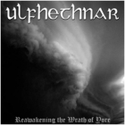 Ulfhethnar - Reawakening the Wrath of Yore