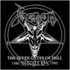 Venom - The Seven Gates of Hell: The Singles 1980-1985 (CD)