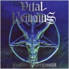 Vital Remains - Forever Underground (LP 12")