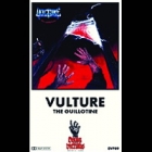 Vulture - The Guillotine