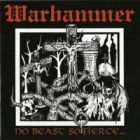 Warhammer - No Beast So Fierce