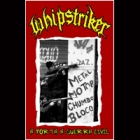Whipstriker - À Porta, A Guerra Civil